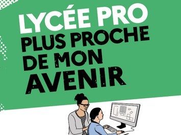 Lycée PRO : Plus proche de mon avenir